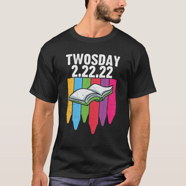 T-shirt Mardi deux 22/02/2022 Professeur d'école drôle fév (Devant)