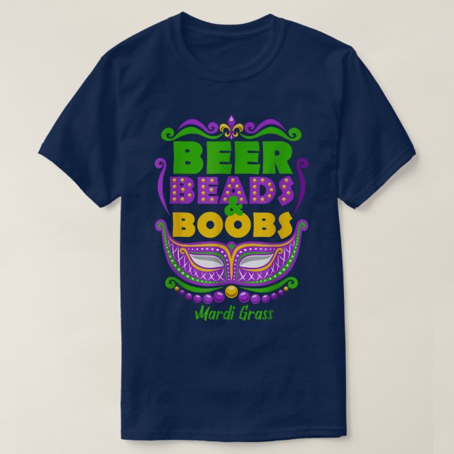 T-shirt Mardi Gras Beer Beer Beer Beer Boobes Funny News O (Design devant)