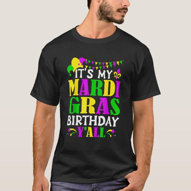 T-shirt Mardi Gras Birthday Costume Its My Mardi Gras Birt (Devant)