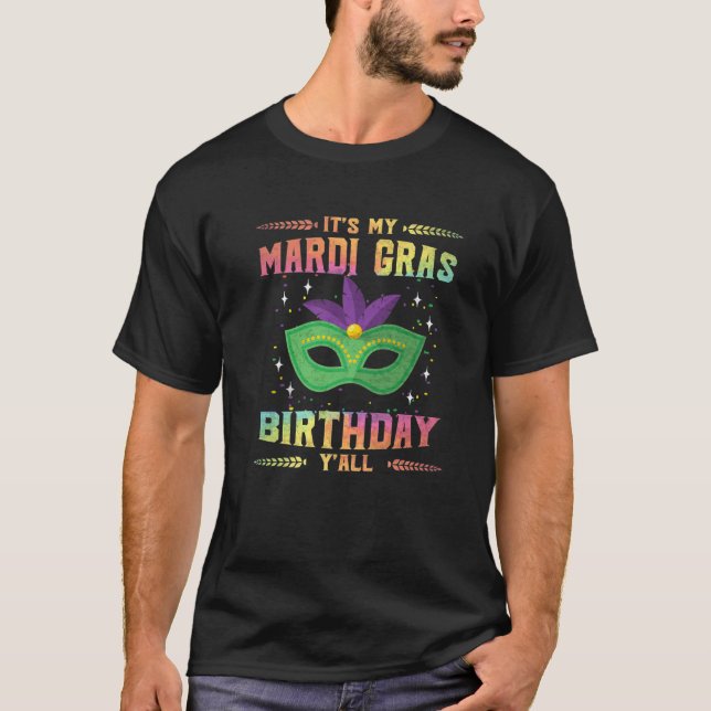 T-shirt Mardi gras Birthday Tee It's My Mardi gras Birthda (Devant)