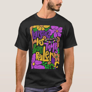 T-shirt Mardi Gras Boho Laissez Les Bon Temps Rouler Fleur