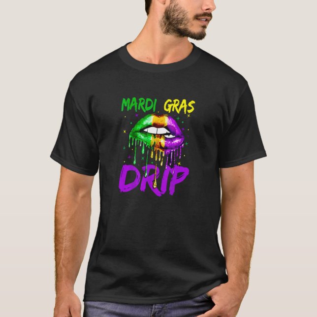 T-shirt Mardi Gras Dude Mardi Gras Drip (Devant)