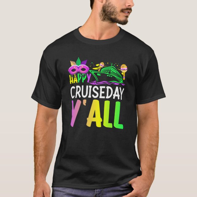 T-shirt Mardi Gras Happy Cruiseday Y'all celebrations para (Devant)