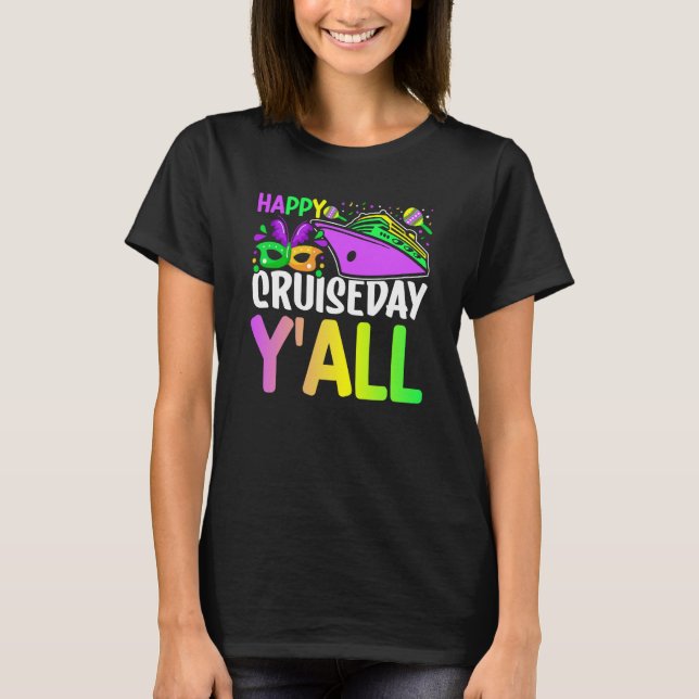 T-shirt Mardi Gras Happy Cruiseday Y'all celebrations para (Devant)
