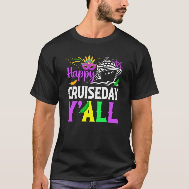 T-shirt Mardi Gras Happy Cruiseday Y'all celebrations para (Devant)