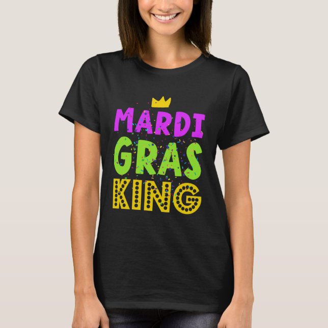T-shirt Mardi Gras King Crown Festive Parade Carnival (Devant)