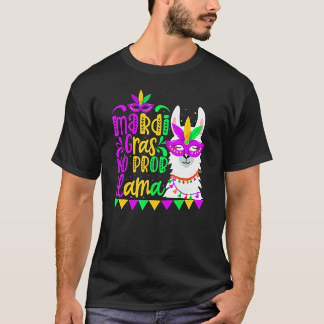 T-shirt Mardi Gras No Prob Llama Alpaca Funny Carnival Cos (Devant)