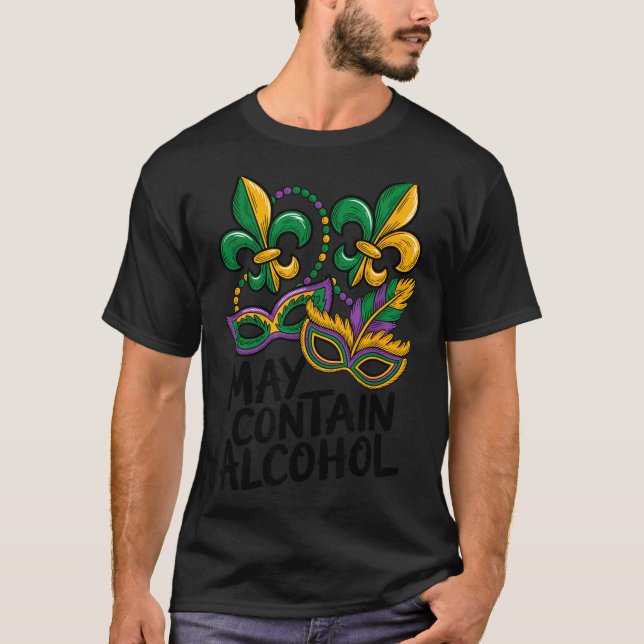 T-shirt Mardi Gras Peut Contenir Drôle (Devant)