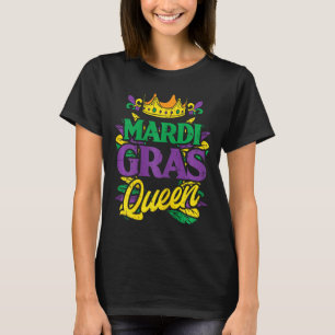 T-shirt Mardi Gras Queen Crown Funny Mardi Gras Carnival W