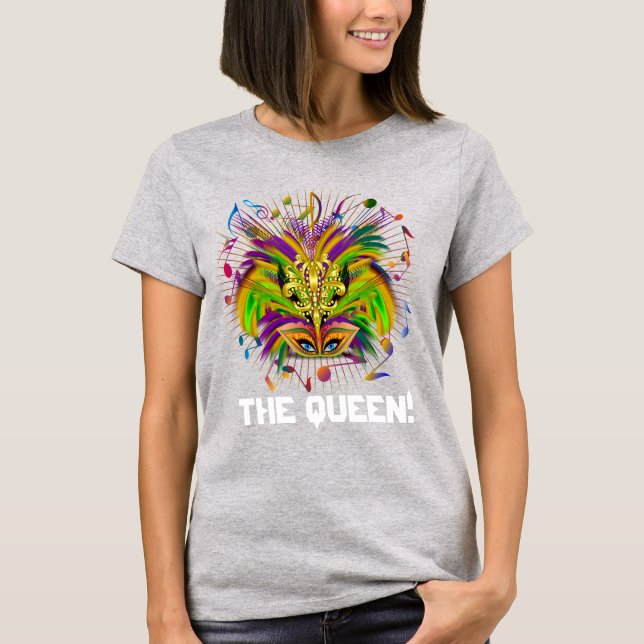 T-shirt Mardi Gras Queen Light View Notes S'il vous plaît (Devant)