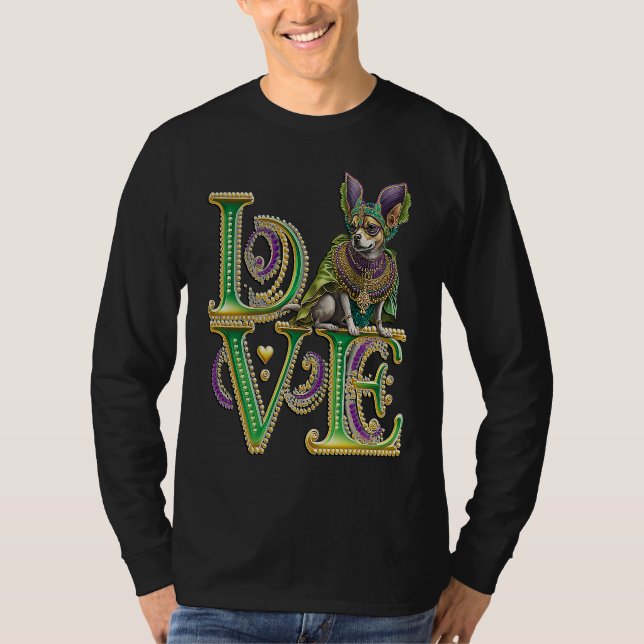 T-shirt Mardi Gras Word LOVE Chihuahua Masquerade (Devant)