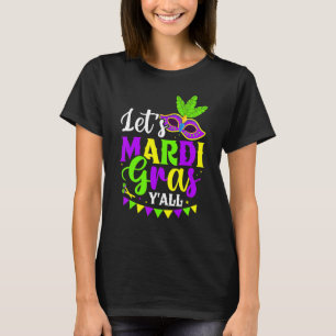 T-shirt Mardi Gras Y'all New Orleans Gros Mardi Ca