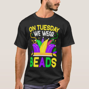 T-shirt Mardi Nous Portons Des Perles Mardy Gras Célébrati
