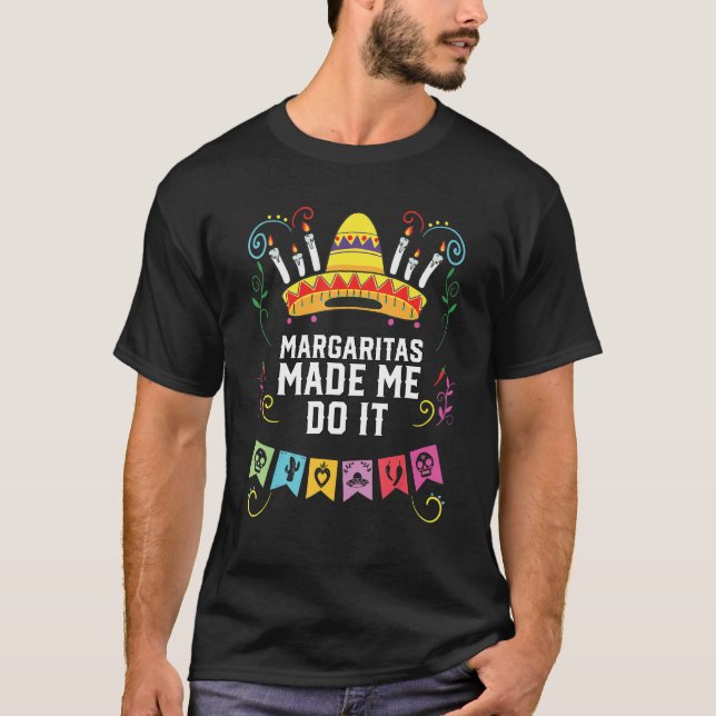 T-shirt Margaritas M'A Fait Le Faire Margarita Boire Alcoo (Devant)
