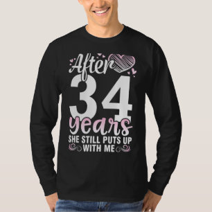 T-shirt Mari Après 34 Ans Épouse Épouse Elle Nous Met Touj