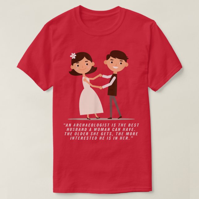 T-shirt Mari Archéologue Tees Mariage Enterrement de Vie d (Design devant)