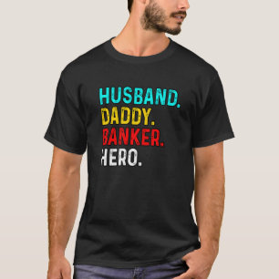 T-shirt Mari Daddy Banker Hero Finance Libraire Cashi