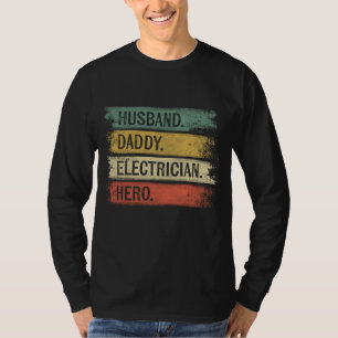 T-shirt Mari Daddy Electrician Hero Drôle Lineman Papa G