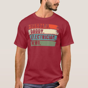 T-shirt Mari Daddy Electricien Héros Drôle Lineman Papa