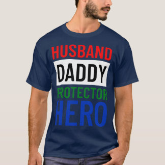 T-shirt Mari Daddy Protecteur Héros Fête des pères Drôle G