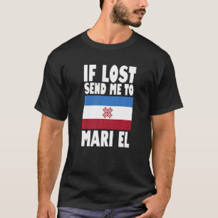 T-shirt Mari El Drapeau Design Si perdu envoyez-moi envoye