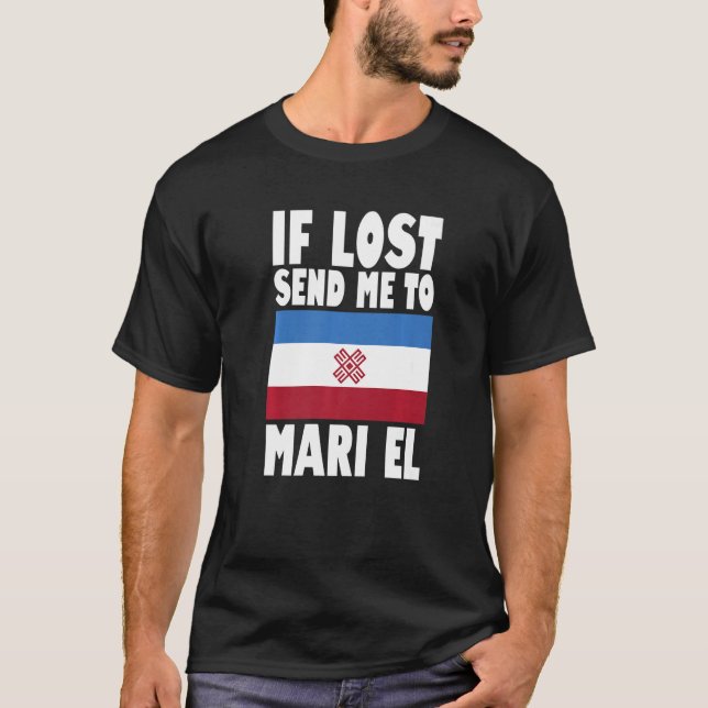 T-shirt Mari El Drapeau Design Si perdu envoyez-moi envoye (Devant)