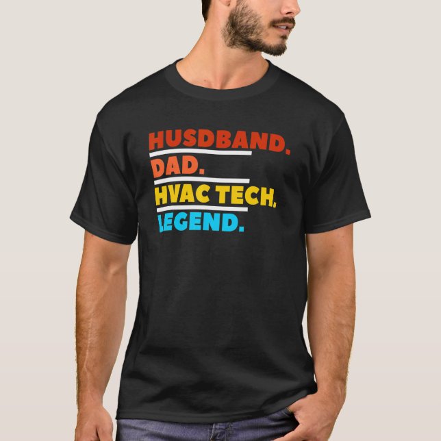 T-shirt Mari Papa Hvac Tech Technicien de légende (Devant)