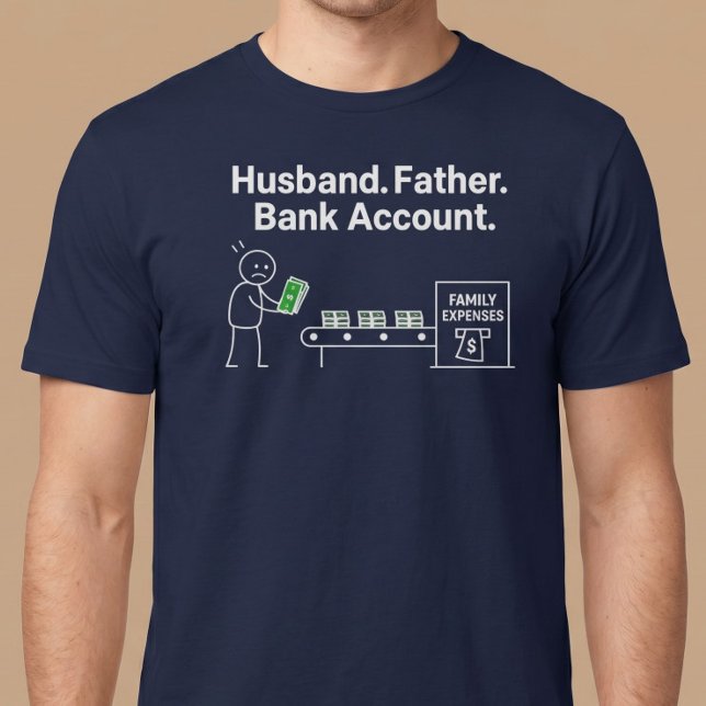 T-shirt Mari. Père. Compte en banque. (Créateur téléchargé)