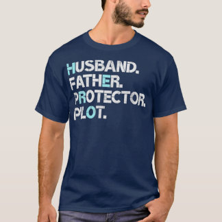 T-shirt Mari Père Protecteur Pilote Cadeau Drôle Papa Humo