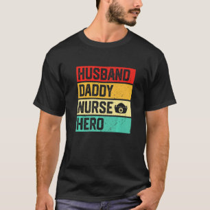 T-shirt Mari Retro Mari Papa Infirmière Héros Fête des Pèr