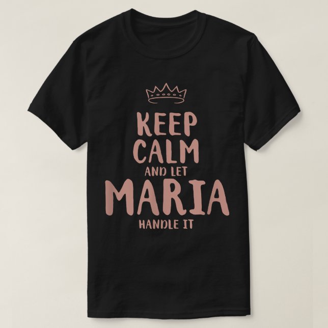 T-shirt Maria Keep Calm Personalized Name Friends Funny Bu (Design devant)