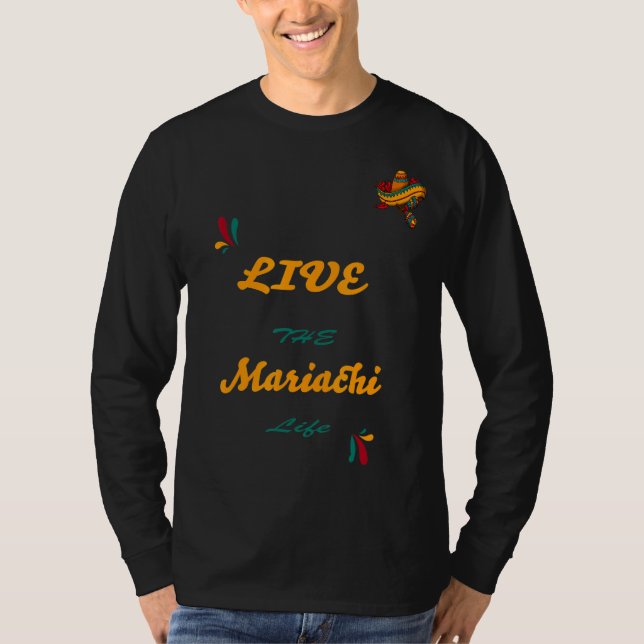 T-shirt Mariachi Citation Live Le Conception De Vie Mariac (Devant)