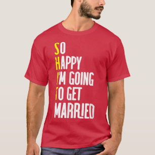 T-shirt Mariage Drôle Sarcasique Marié Mariée Fiançailles 
