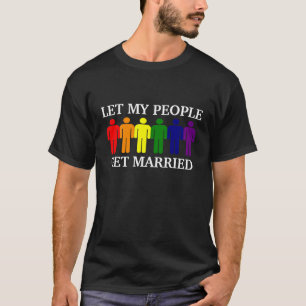 T-shirt Mariage gay Laissez mon peuple se marier