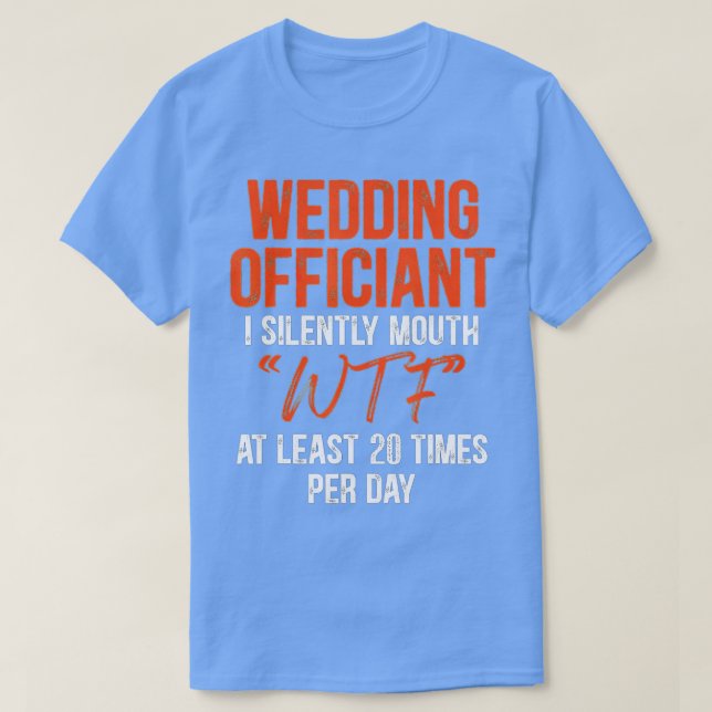 T-shirt Mariage Officier Bouche Internet Ordonné Ministre (Design devant)