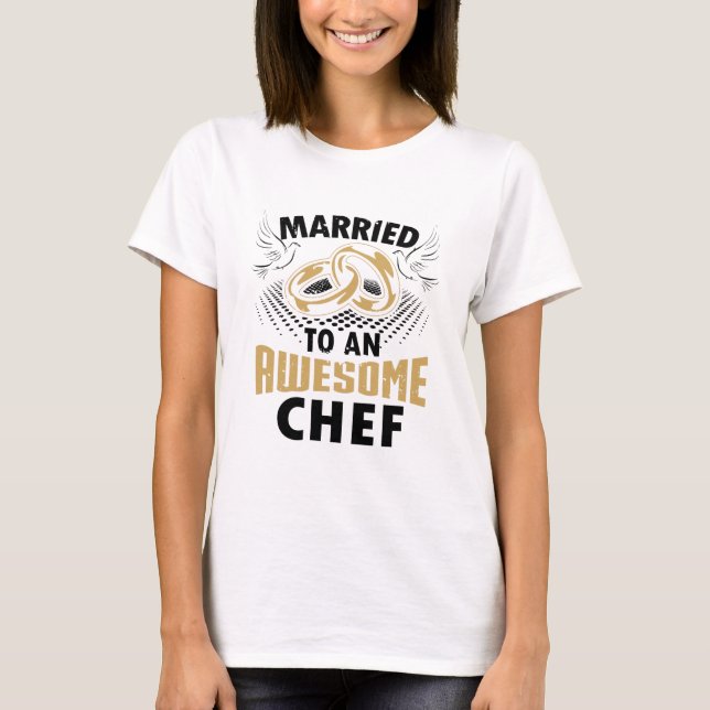 T-shirt Marié à un chef impressionnant (Devant)