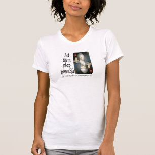 T-shirt Marie Antoinette joue le Pinochle