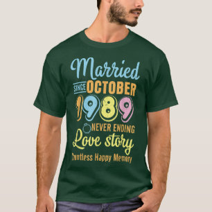 T-shirt Marié depuis octobre 1989 Never End Love Story Co