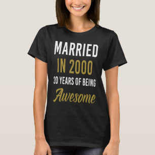T-shirt Marié en 2000 20 ans d'être génial
