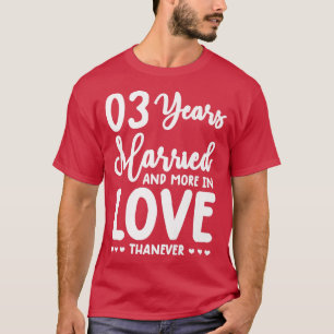T-shirt Marié mignon 3ème anniversaire Mariage 3 ans de Ma