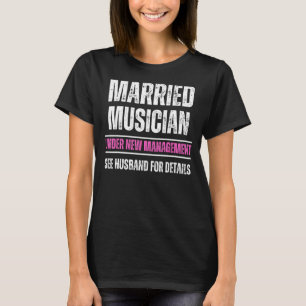 T-shirt Marié Musicien sous nouvelle direction voir mari