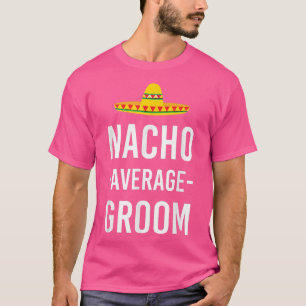 T-shirt Marié pas moyen Nacho Blague drôle de mariage de m