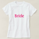 T-shirt Mariée<br><div class="desc">T-shirt mariée avec le mot "mariée" sur le devant, adapté à la répétition mariage, au dîner de répétition, à la soirée bachelorette ou à tout événement autour d'un mariage</div>