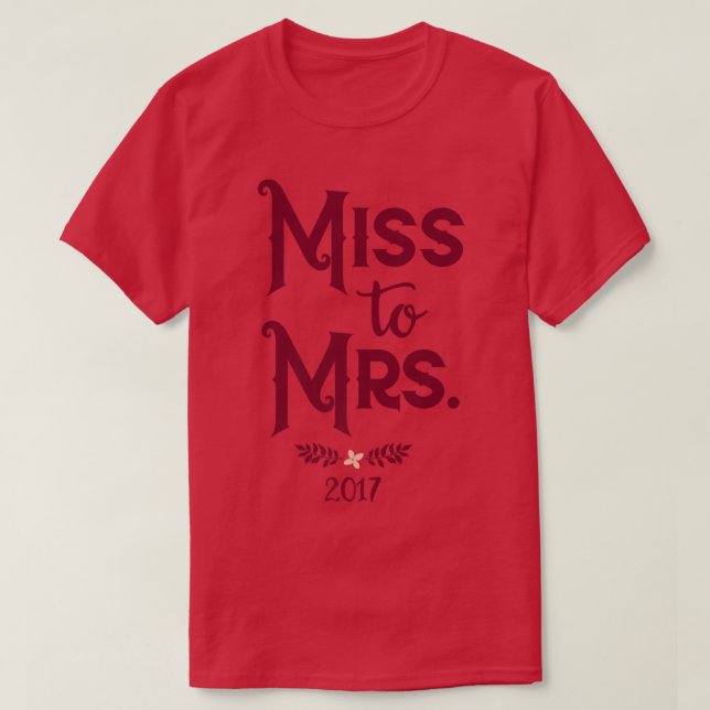 T-shirt Mariée 2017 De Miss à Mme  Fête de mariage  Lumine (Design devant)
