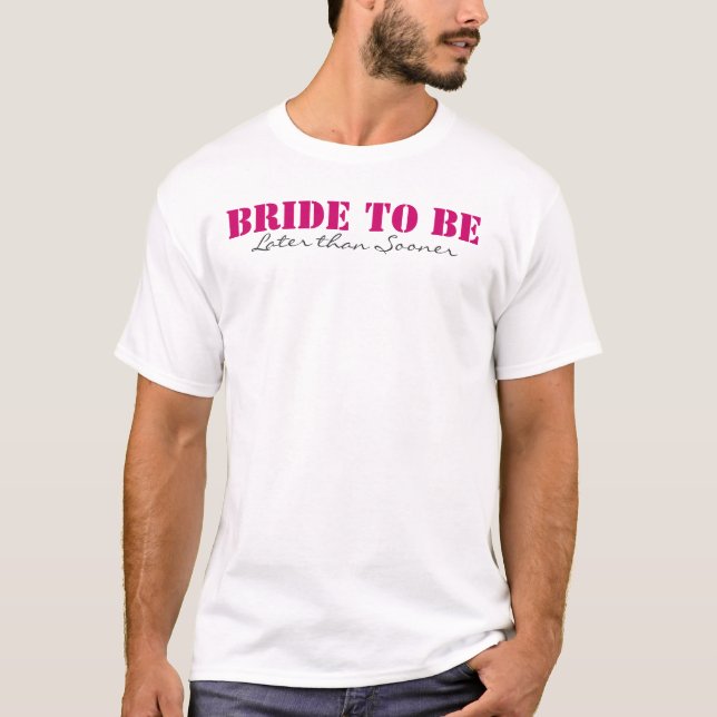 T-shirt Mariée à être (Devant)