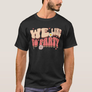 T-shirt Mariée de la fête Nous aimons faire la fête Retro 