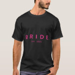 T-shirt Mariée Est. mariage de Fête des mariées rose 2025<br><div class="desc">Mariée Est. Bachelorette Mariage Fête des mariées rose 2025</div>