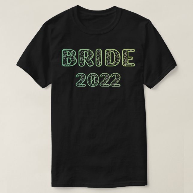 T-shirt Mariée Femme 2022Idée de Mariée Enterrement de Vie (Design devant)