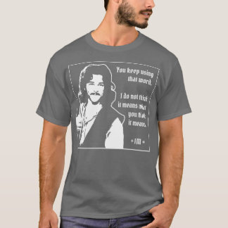T-shirt Mariée Inigo Montoya Vous Continuez À Utiliser Ce 