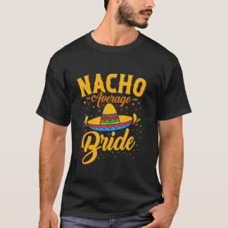 T-shirt Mariée Pas Moyenne Enterrement de Vie de Jeune Fil